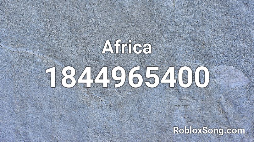 Africa Roblox ID