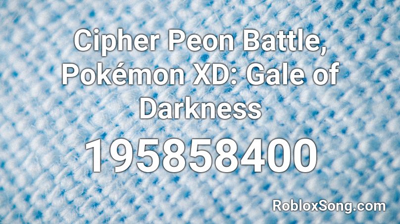 Cipher Peon Battle, Pokémon XD: Gale of Darkness Roblox ID