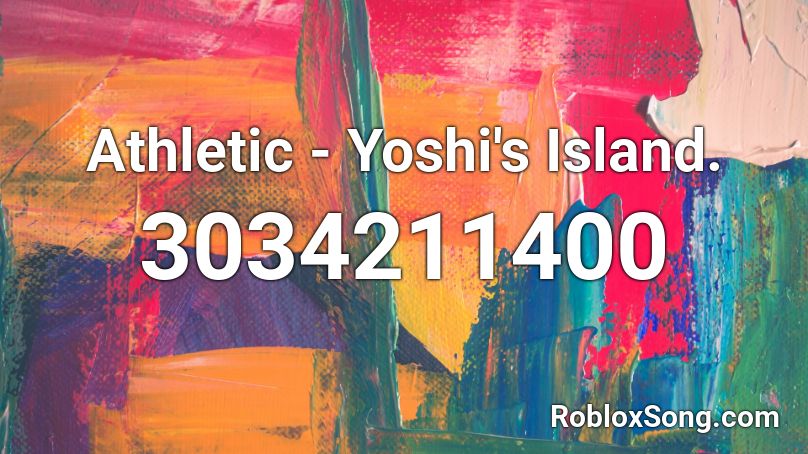 Athletic - Yoshi's Island. Roblox ID