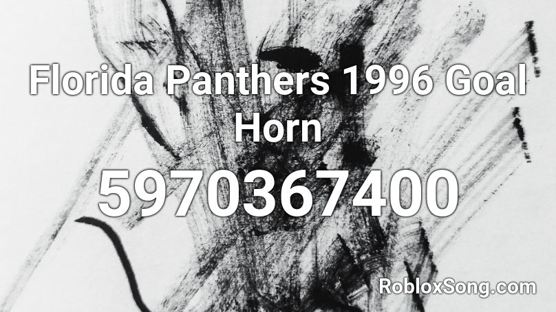 Florida Panthers 1996 Goal Horn Roblox ID