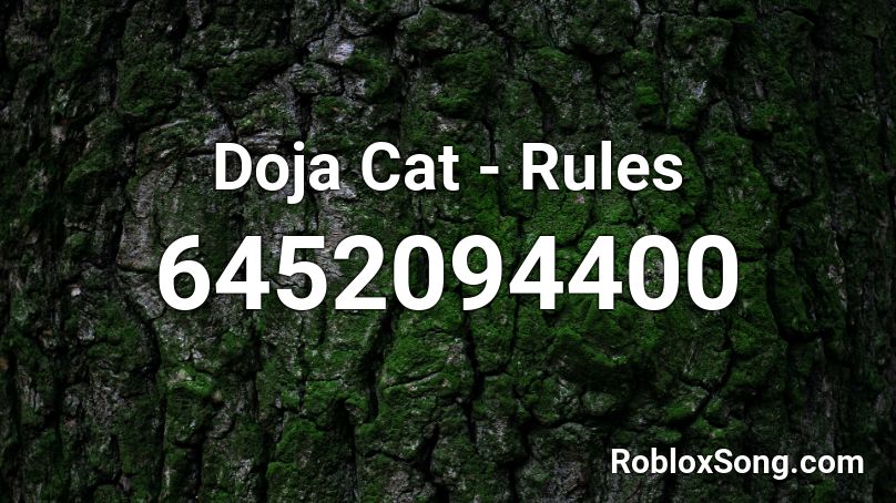 Doja Cat - Rules @VaIencee Roblox ID