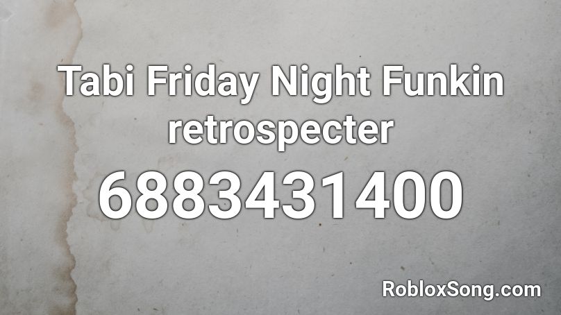 Tabi Friday Night Funkin retrospecter Roblox ID