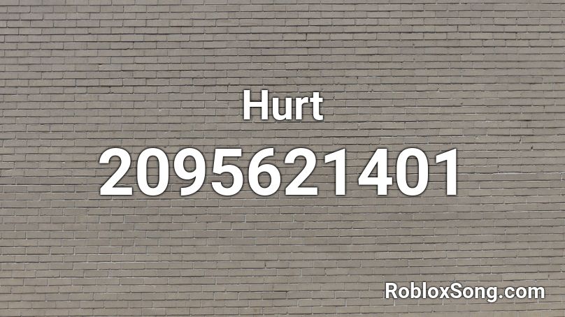 roblox hurt song