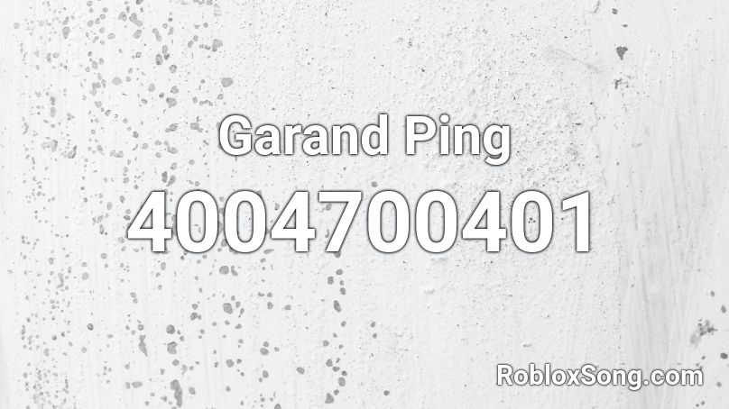 Garand Ping Roblox ID