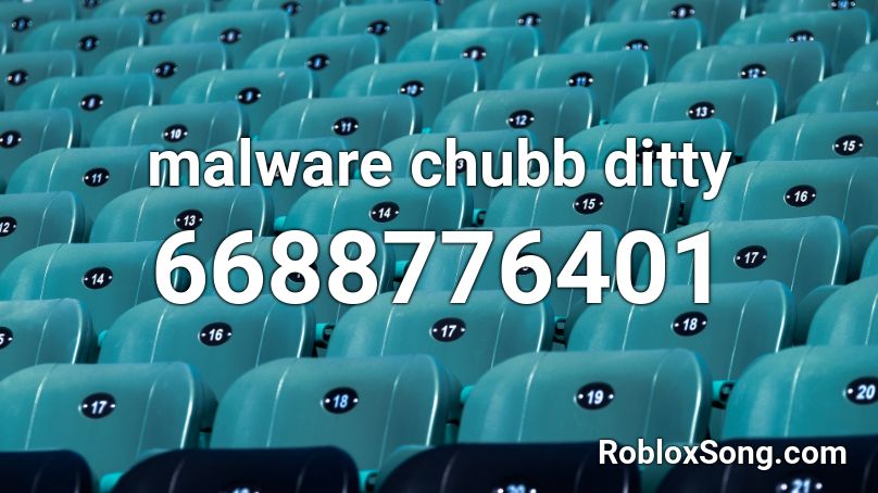 Malware Chubb Ditty Roblox Id Roblox Music Codes - sneaky face roblox