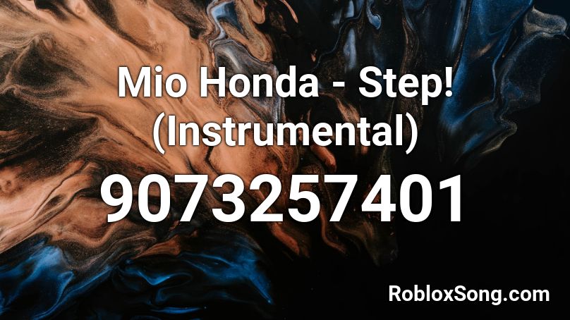 Mio Honda - Step! (Instrumental) Roblox ID