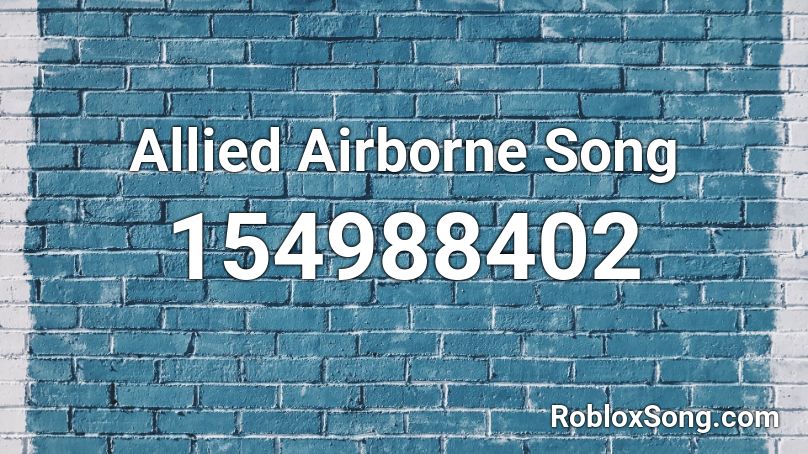 Allied Airborne Song Roblox ID