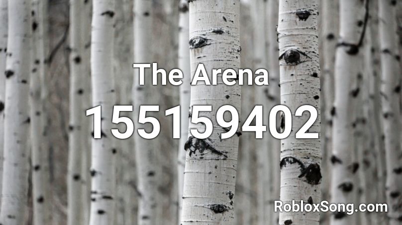 The Arena Roblox ID