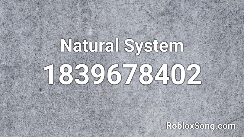 Natural System Roblox ID