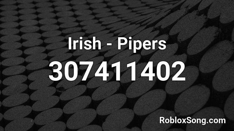 Irish - Pipers Roblox ID