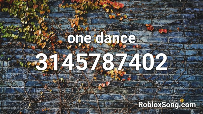 one dance Roblox ID