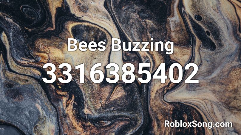 Bees Buzzing Roblox ID
