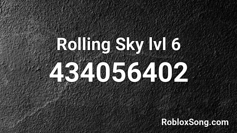 Rolling Sky lvl 6 Roblox ID