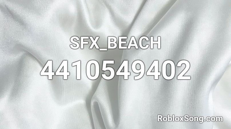 SFX_BEACH Roblox ID