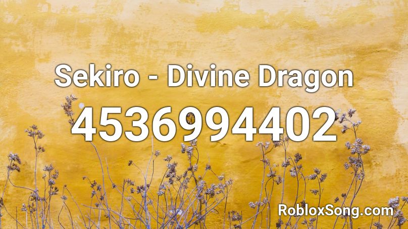 Sekiro - Divine Dragon Roblox ID