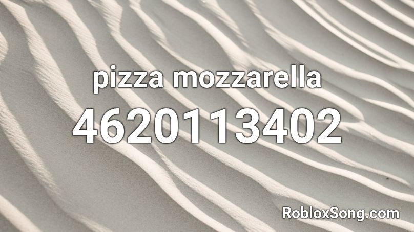 pizza mozzarella Roblox ID