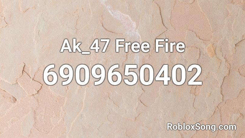 Ak_47 Free Fire Roblox ID