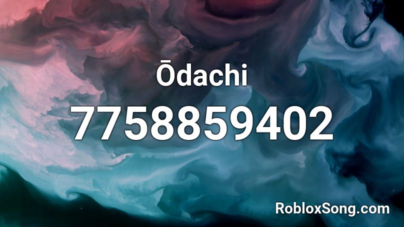 Ōdachi Roblox ID