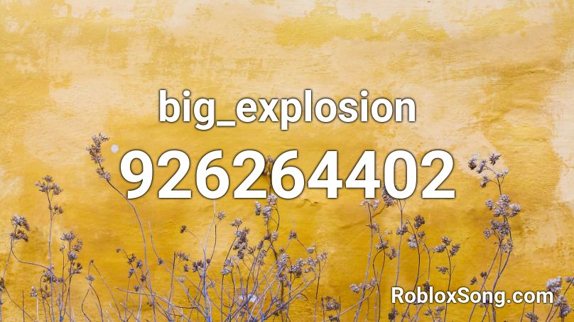 big_explosion Roblox ID