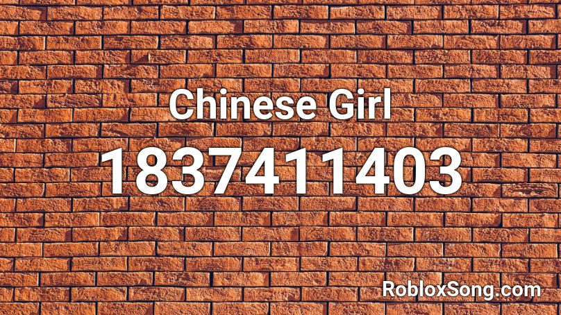 Chinese Girl Roblox ID