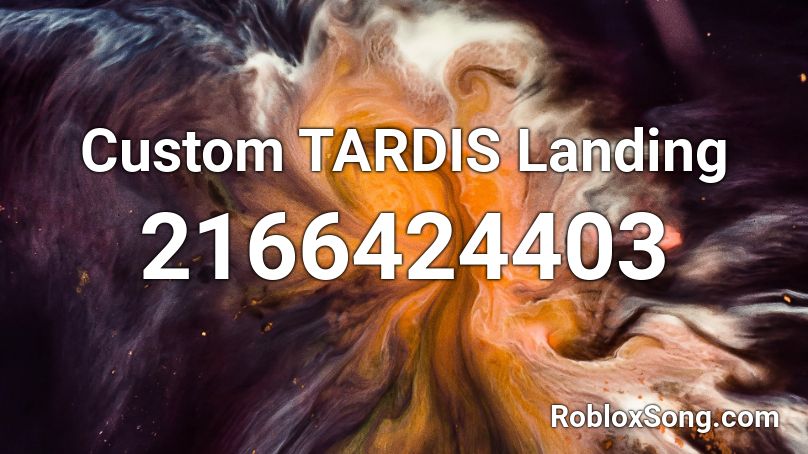 Custom TARDIS Landing Roblox ID