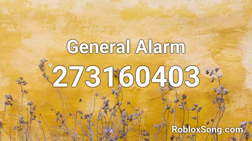 General Alarm Roblox ID