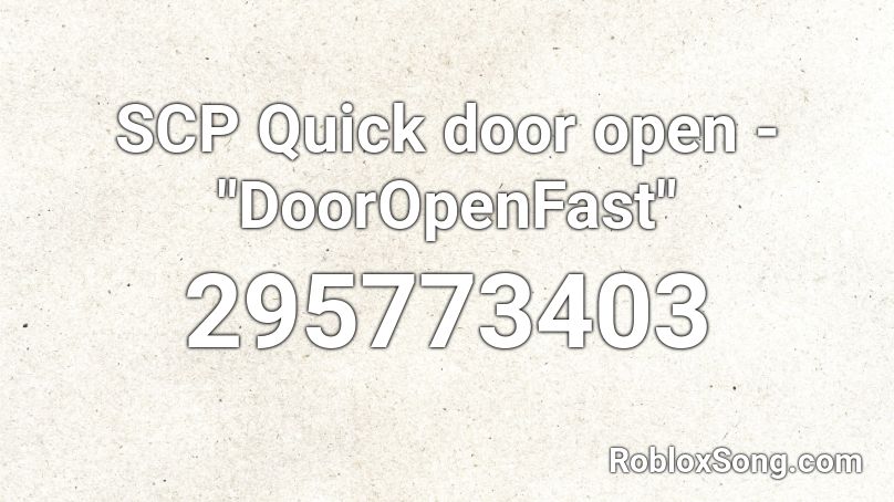 SCP Quick door open - 