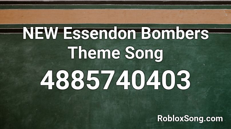NEW Essendon Bombers Theme Song Roblox ID