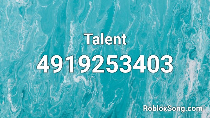 Talent  Roblox ID