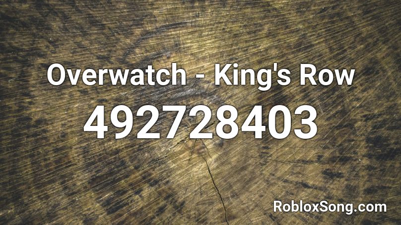 Overwatch - King's Row Roblox ID