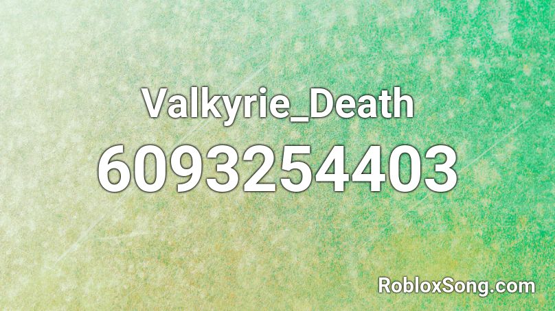 Valkyrie_Death Roblox ID