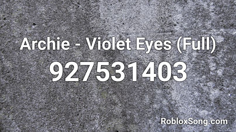 Archie - Violet Eyes (Full) Roblox ID