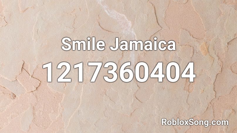  Smile Jamaica Roblox ID