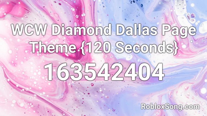 WCW Diamond Dallas Page Theme {120 Seconds} Roblox ID