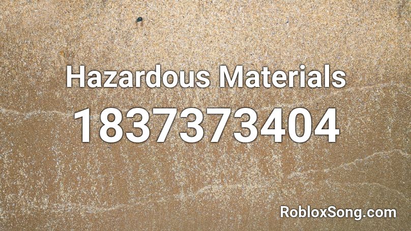 Hazardous Materials Roblox ID