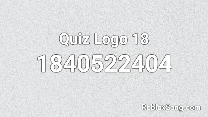 Quiz Logo 18 Roblox ID