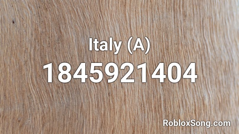 Italy (A) Roblox ID