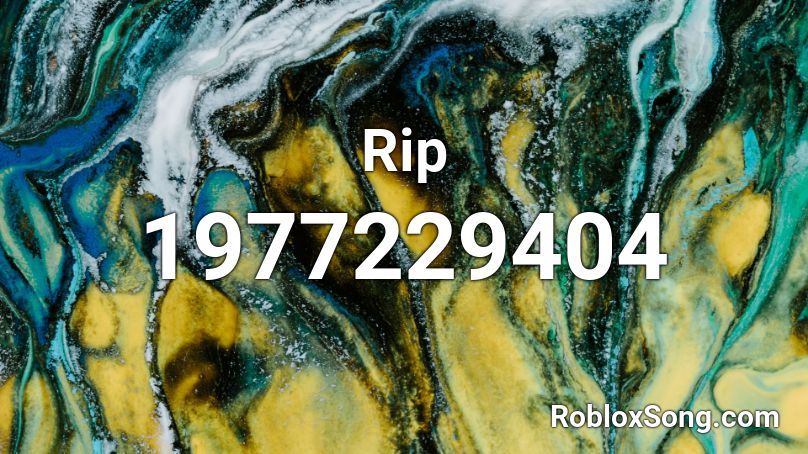 Rip Roblox ID