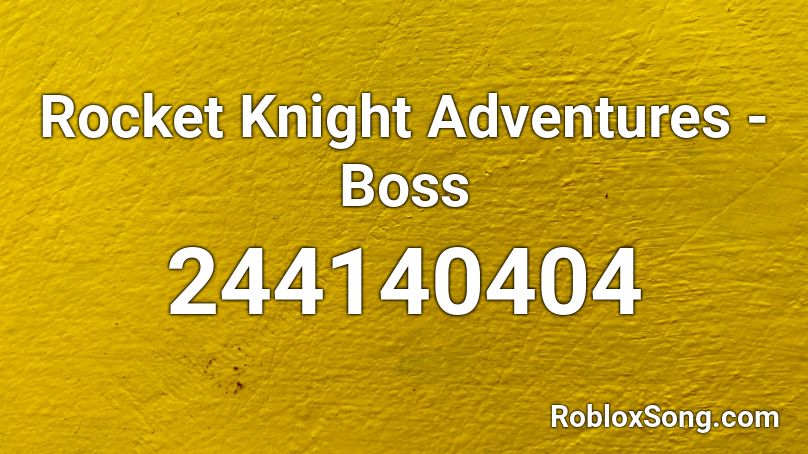 Rocket Knight Adventures -  Boss Roblox ID