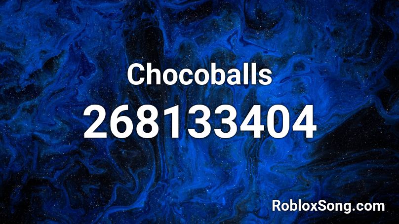 Chocoballs Roblox ID