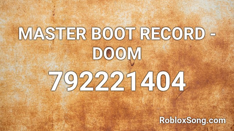 MASTER BOOT RECORD - DOOM Roblox ID