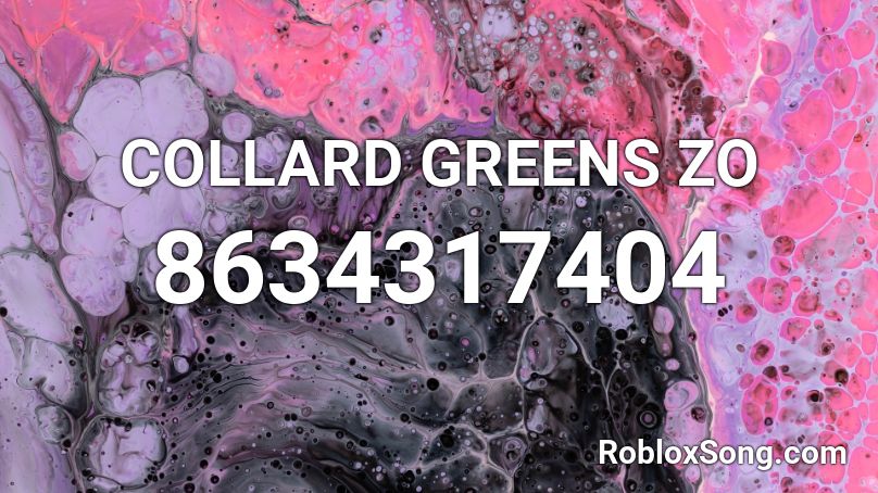 COLLARD GREENS ZO Roblox ID