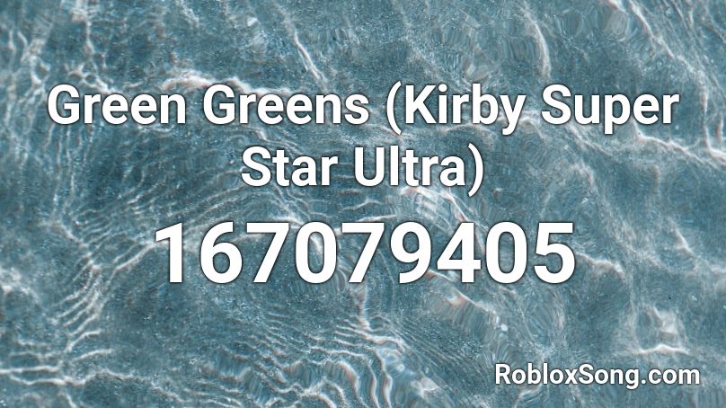 Green Greens (Kirby Super Star Ultra) Roblox ID