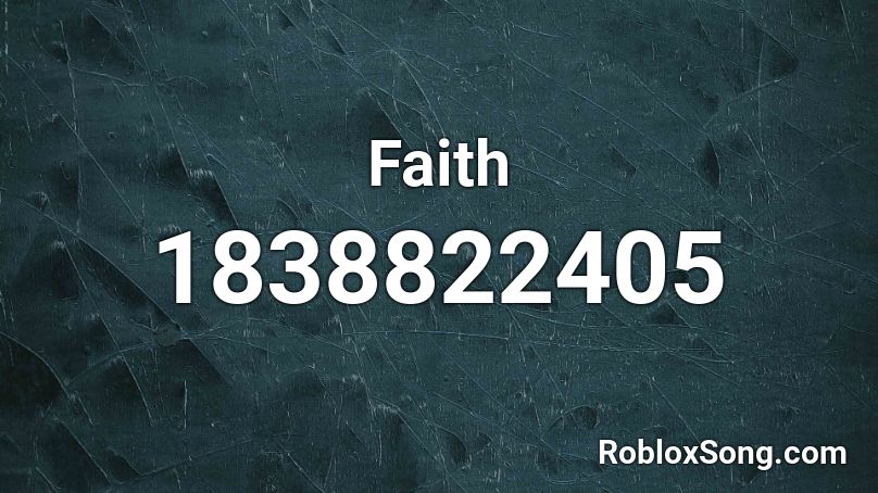 Faith Roblox ID