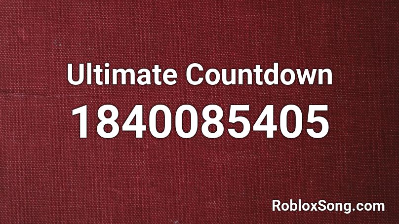 Ultimate Countdown Roblox ID