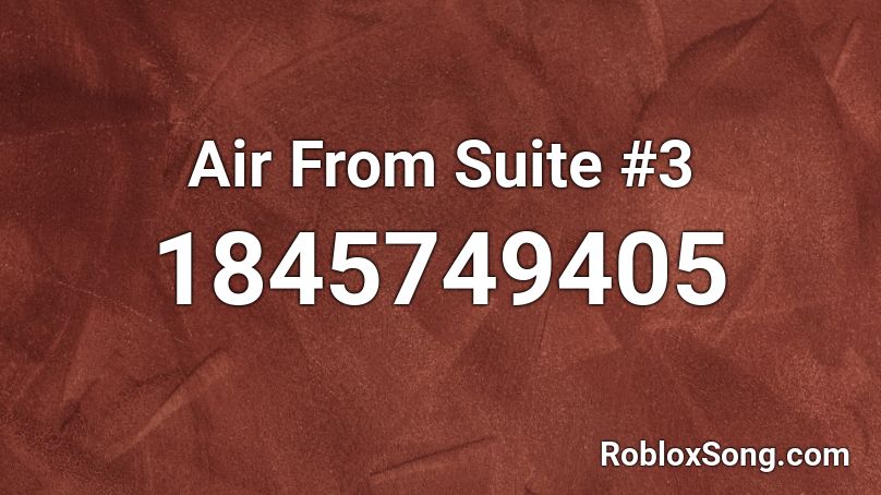 Air From Suite #3 Roblox ID