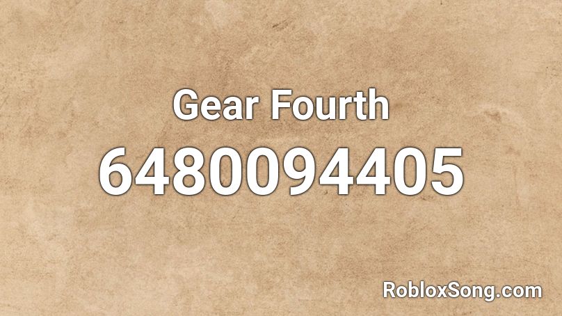 Gear Fourth Roblox ID