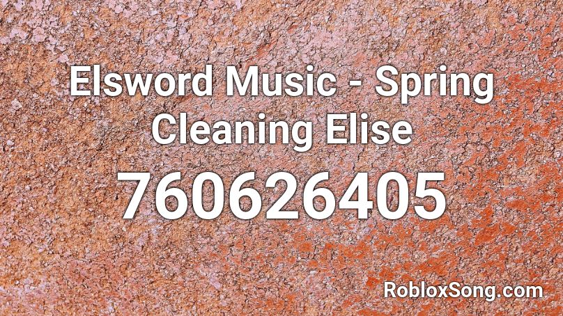 Elsword Music - Spring Cleaning Elise Roblox ID