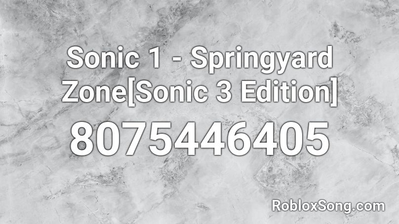 Sonic 1 - Springyard Zone[Sonic 3 Edition] Roblox ID