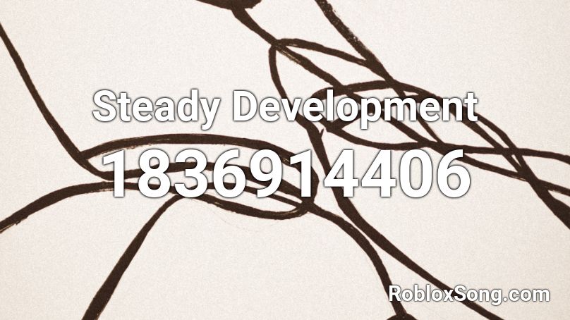 Steady Development Roblox ID